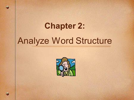 Analyze Word Structure