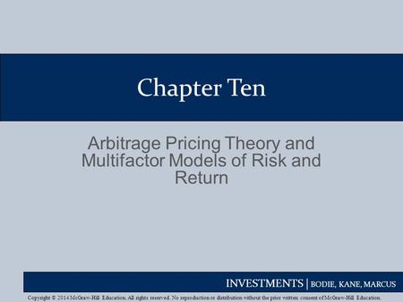 Arbitrage Pricing Theory and Multifactor Models of Risk and Return