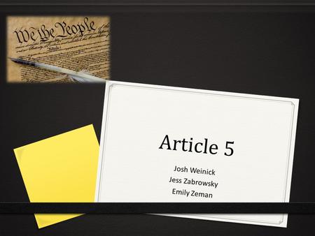 Article 5 Josh Weinick Jess Zabrowsky Emily Zeman.