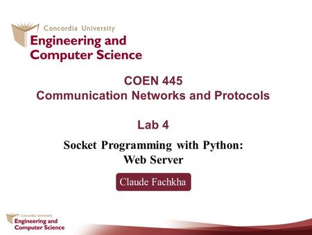 COEN 445 Communication Networks and Protocols Lab 4