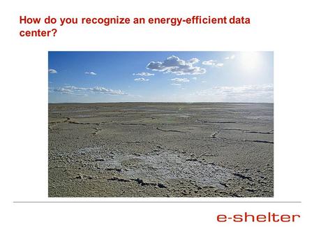 How do you recognize an energy-efficient data center?