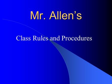 Class Rules and Procedures