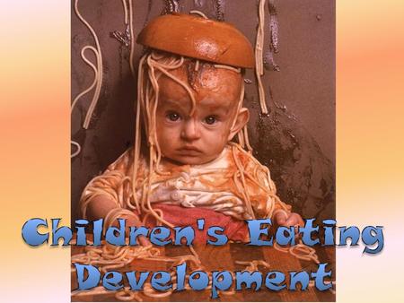 Children's Eating Development