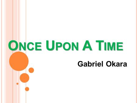 Once Upon A Time Gabriel Okara.