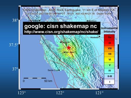38° 37.5° 37° 123°122°121° google: cisn shakemap nc