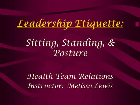 Leadership Etiquette: