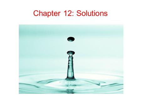 Chapter 12: Solutions.