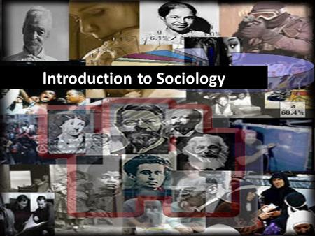 I ntroduction to Sociology. Examining Social Life.