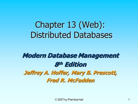 Chapter 13 (Web): Distributed Databases