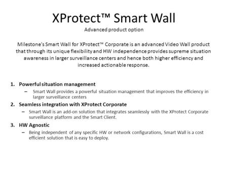 XProtect™ Smart Wall Advanced product option