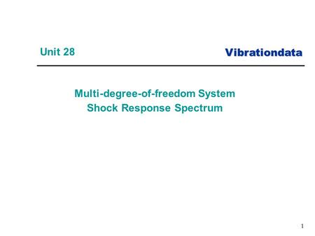 Multi-degree-of-freedom System Shock Response Spectrum