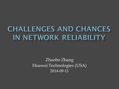 Zhaobo Zhang Huawei Technologies (USA) 2014-09-11.