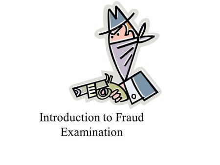 Introduction to Fraud Examination. 2 Discipline of Fraud Examination Resolving allegations of fraud from tips, complaints or accounting clues Forensic.