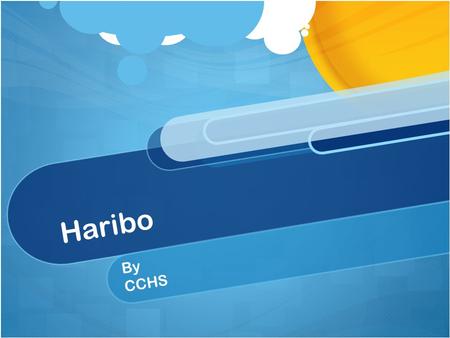 Haribo By CCHS.