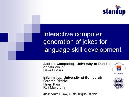 Applied Computing, University of Dundee Annalu Waller Dave O’Mara