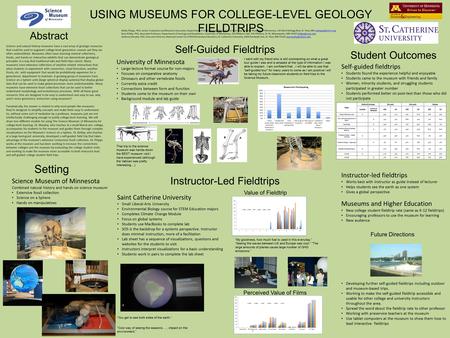 USING MUSEUMS FOR COLLEGE-LEVEL GEOLOGY FIELDTRIPS Science and natural history museums have a vast array of geologic resources that could be used to augment.