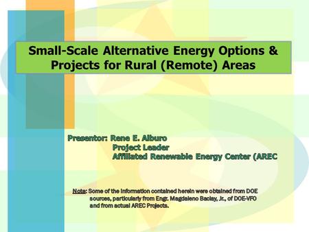 Small-Scale Alternative Energy Options & Projects for Rural (Remote) Areas.