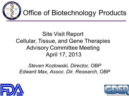 Office of Biotechnology Products
