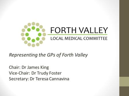 Representing the GPs of Forth Valley