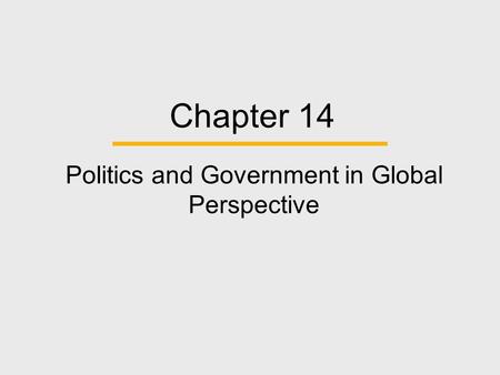 Politics and Government in Global Perspective