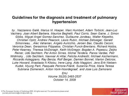 Guidelines for the diagnosis and treatment of pulmonary hypertension by, Nazzareno Galiè, Marius M. Hoeper, Marc Humbert, Adam Torbicki, Jean-Luc Vachiery,