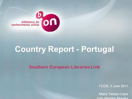 Click to edit Master title style Click to edit Master text styles Second level Third level Fourth level Fifth level Country Report - Portugal Southern.