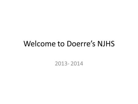 Welcome to Doerre’s NJHS