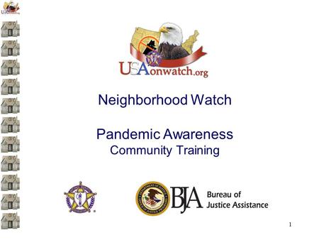 1 Neighborhood Watch Pandemic Awareness Community Training.