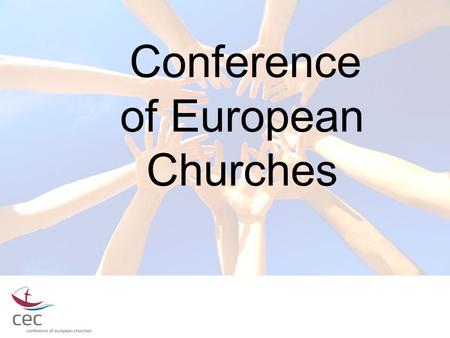 Conference of European Churches. Content of the Assembly in Budapest.