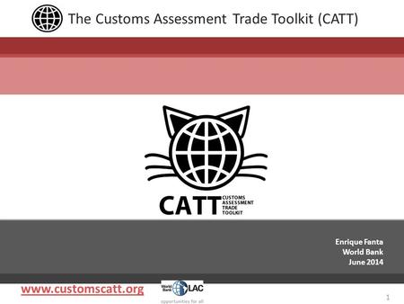 The Customs Assessment Trade Toolkit (CATT)
