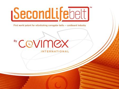 The refurbishing method for corrugator belts used in the manufacturing of cardboard is a patented procedure that was developed by Covimex International.