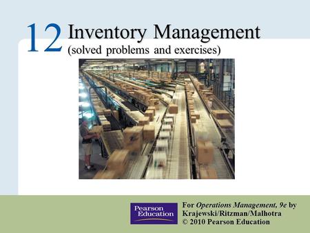 Inventory Management (solved problems and exercises)