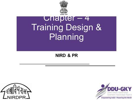 Chapter – 4 Training Design & Planning NIRD & PR.