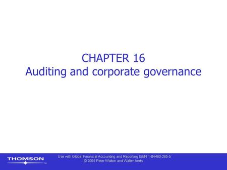 CHAPTER 16 Auditing and corporate governance. Contents  Corporate governance  Independent directors  Chairman of the board and chief executive officer.