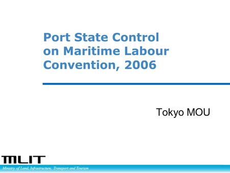Port State Control on Maritime Labour Convention, 2006