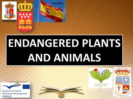 MADRID ARANJUEZ ESPAÑA ENDANGERED PLANTS AND ANIMALS ENDANGERED PLANTS AND ANIMALS.