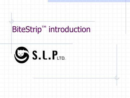 BiteStrip™ introduction