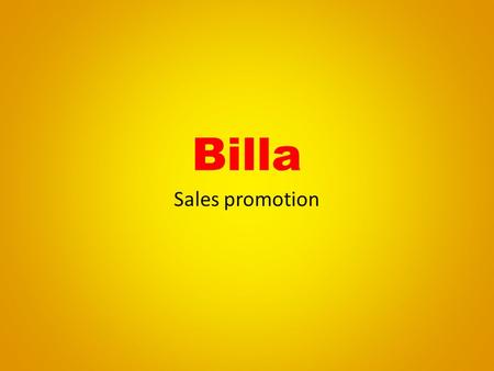Billa Sales promotion.