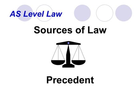 Sources of Law Precedent
