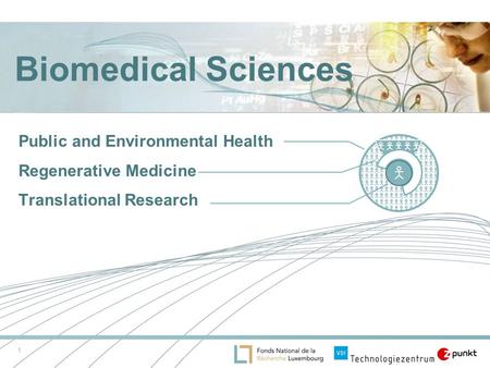 1 Biomedical Sciences Public and Environmental Health Regenerative Medicine Translational Research.