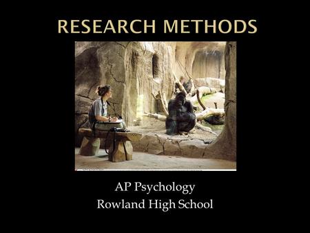 AP Psychology Rowland High School