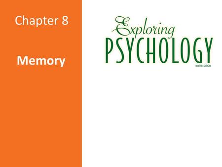Memory Chapter 8.  Models of how memory works  Encoding, effortful and automatic  Sensory, short-term, and working memory  Long term storage, helped.