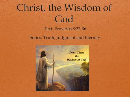 Christ, the Wisdom of God