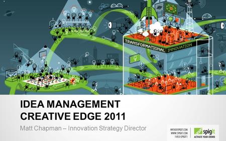 Idea management Creative Edge 2011