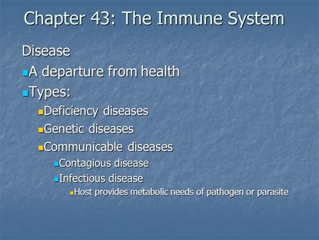 Chapter 43: The Immune System
