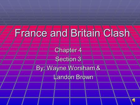 France and Britain Clash