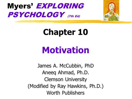 Myers’ EXPLORING PSYCHOLOGY (7th Ed)