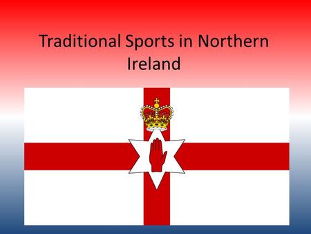 Traditional Sports in Northern Ireland. Football The Northern Ireland national football team represents Northern Ireland in international football association.