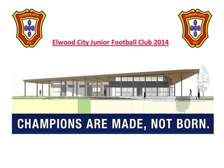 Elwood City Junior Football Club 2014. 2 Key Information Registration period: Feb/March 2014 Preseason training: Commences March 6 th 2014 Home and Away.
