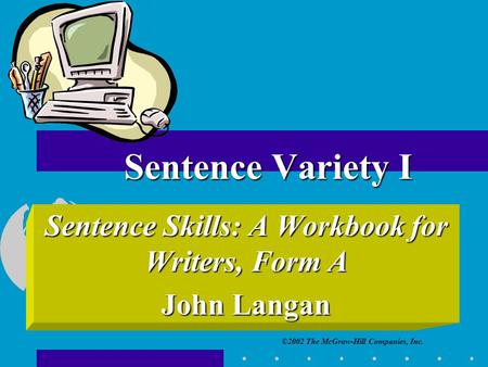 Sentence Skills: A Workbook for Writers, Form A John Langan